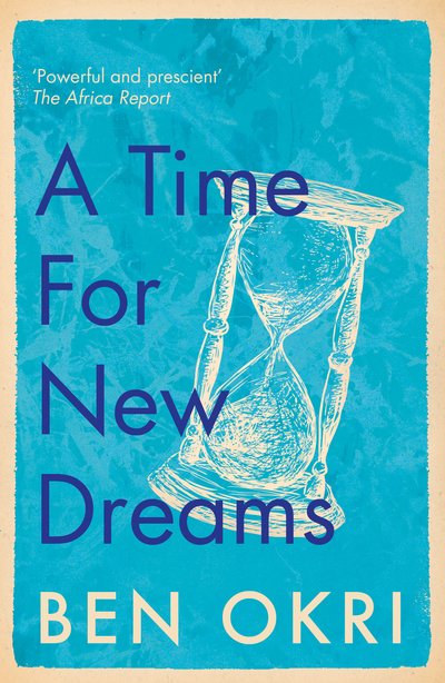 Cover for Ben Okri · A Time for New Dreams (Paperback Bog) (2019)
