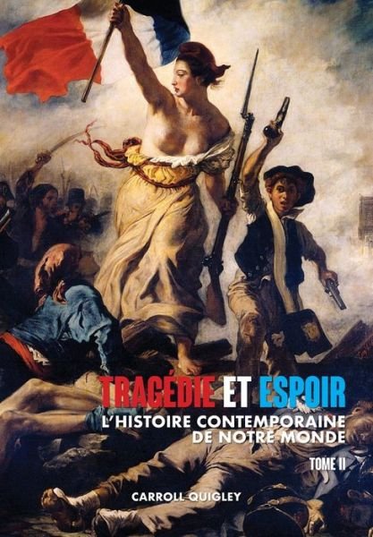 Cover for Carroll Quigley · Tragedie et Espoir (Taschenbuch) (2021)