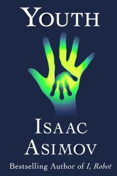 Cover for Isaac Asimov · Youth (Paperback Book) (2019)