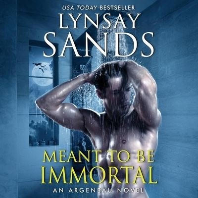 Cover for Lynsay Sands · Meant to Be Immortal (CD) (2021)