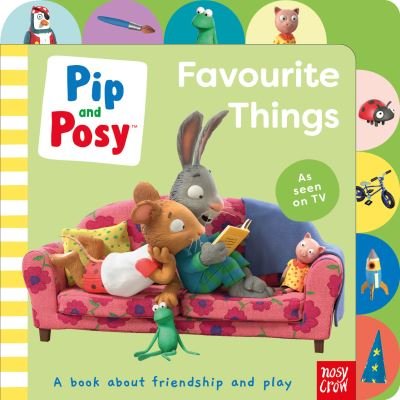 Cover for Pip and Posy · Pip and Posy: Favourite Things - Pip and Posy TV Tie-In (Tavlebog) (2023)