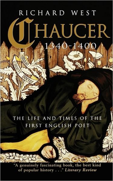 Cover for Richard West · Chaucer 1340-1400: The Life and Times of the First English Poet (Paperback Book) [New edition] (2002)