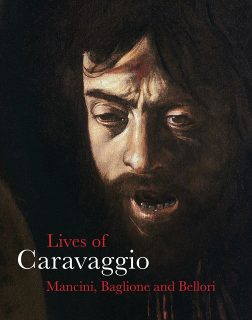 Cover for Giulio Mancini · The Lives of Caravaggio - Lives of the Artists (Pocketbok) (2024)