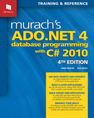 Cover for Anne Boehm · Murach's ADO.NET 4 Database Programming with C# 2010: 4th Edition (Paperback Book) [4 Revised edition] (2011)