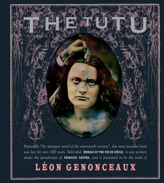 Cover for Leon Genonceaux · The Tutu (Gebundenes Buch) (2013)