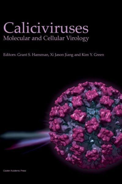 Cover for Caliciviruses: Molecular and Cellular Virology (Hardcover Book) (2010)