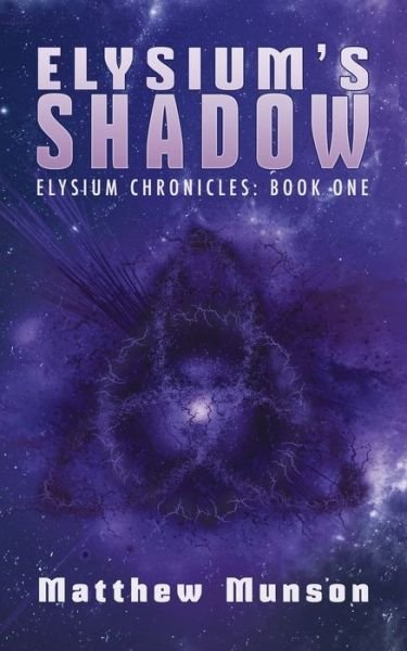 Cover for Matthew Munson · Elysium's Shadow (Pocketbok) (2017)