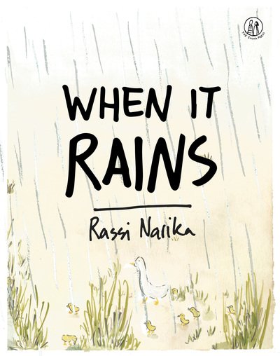 Cover for Rassi Narika · When It Rains (Pocketbok) (2019)