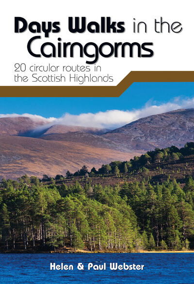 Cover for Helen Webster · Day Walks in the Cairngorms: 20 circular routes in the Scottish Highlands - Day Walks (Paperback Book) (2020)