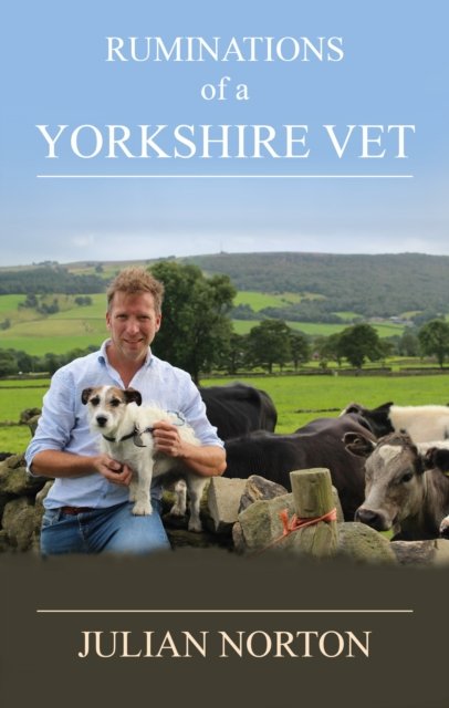 Cover for Julian Norton · Ruminations Of A Yorkshire Vet (Inbunden Bok) (2024)