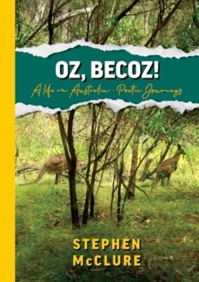 Cover for Stephen McClure · Oz, Becoz! (Pocketbok) (2021)
