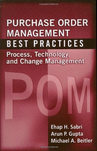 Cover for Ehap Sabri · Purchase Order Management Best Practices: Process, Technology, and Change Management (Hardcover bog) (2006)