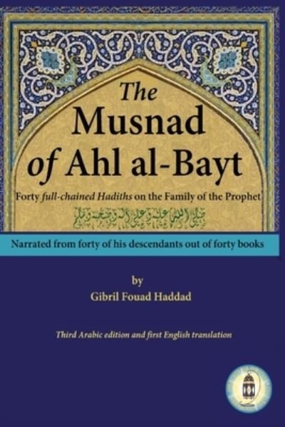 Cover for Gibril Fouad Haddad · The Musnad of Ahl al-Bayt (Pocketbok) (2021)