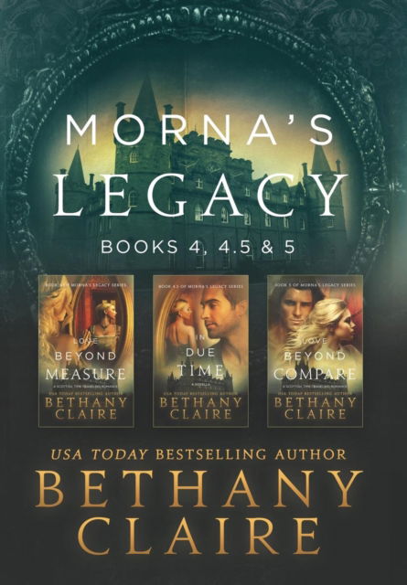 Cover for Bethany Claire · Morna's Legacy (Hardcover Book) (2018)