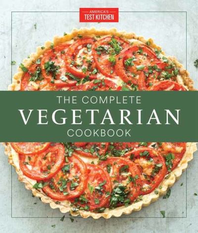 Cover for America's Test Kitchen · The Complete Vegetarian Cookbook: A Fresh Guide to Eating Well with 700 Foolproof Recipes (Gebundenes Buch) (2022)