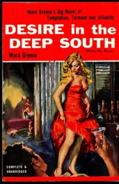 Cover for Ward Greene · Desire in the Deep South (Bok) (2023)