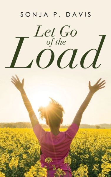 Cover for Sonja P. Davis · Let Go of the Load (Book) (2023)