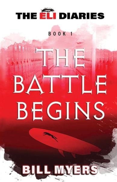 Cover for Bill Myers · The Battle Begins (Paperback Bog) (2017)