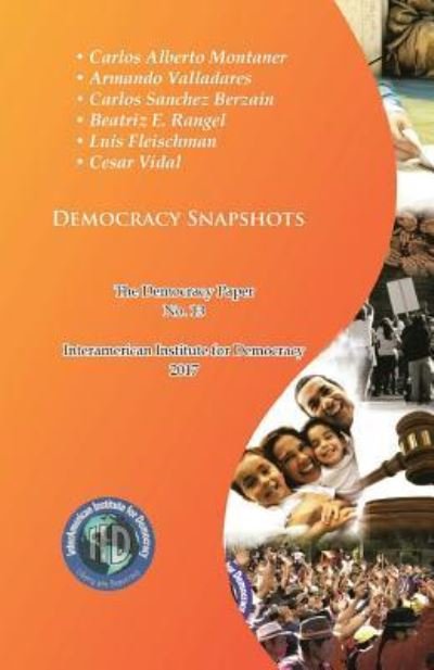 Cover for Carlos Alberto Montaner · Democracy Snapshots (Pocketbok) (2017)