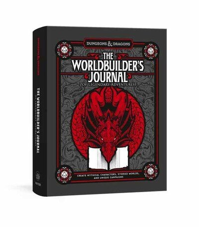 Cover for Dungeons and Dragons · The Worldbuilder's Journal to Legendary Adventures: Create Mythical Characters, Storied Worlds, and Unique Campaigns (MISC) (2020)