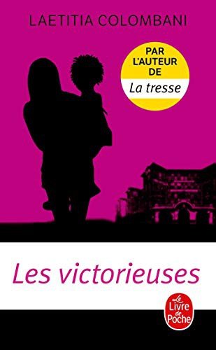 Les Victorieuses - Laetitia Colombani - Kirjat - Le Livre de poche - 9782253934639 - keskiviikko 3. kesäkuuta 2020