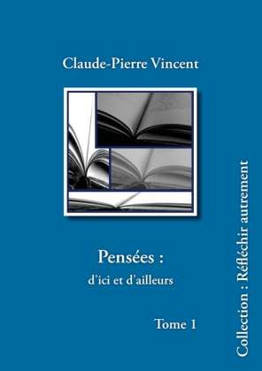 Cover for Vincent · Pensées : d'ici et d'ailleurs (Book)