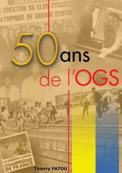 Cover for Fatou · 50 ans de l'OGS (Book) (2017)