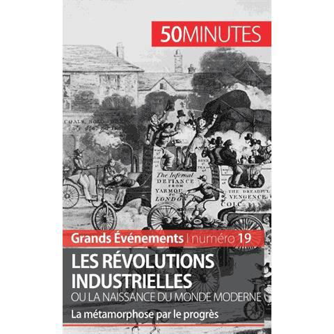Cover for Jérémy Rocteur · Les revolutions industrielles ou la naissance du monde moderne (Paperback Book) (2015)
