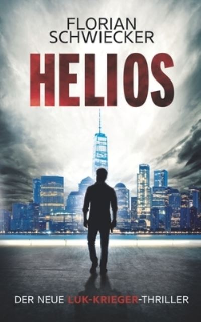 Cover for Florian Schwiecker · Helios (Paperback Book) (2019)