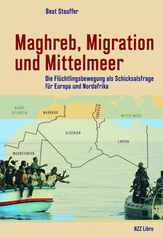 Cover for Stauffer · Maghreb, Migration und Mittelm (Book)