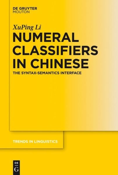 Numeral Classifiers in Chinese - Li - Książki -  - 9783110287639 - 19 sierpnia 2013