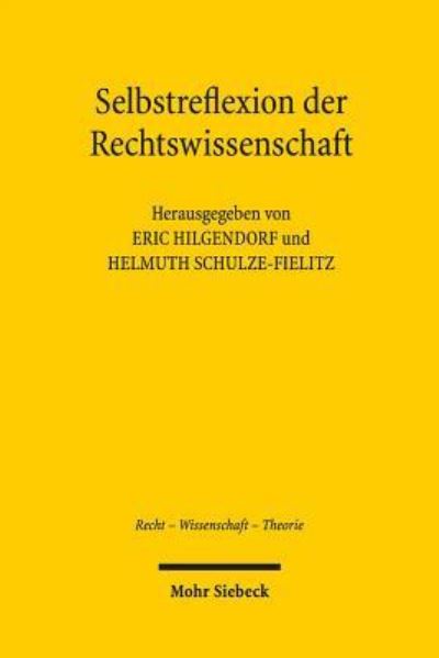 Cover for Eric Hilgendorf · Selbstreflexion Der Rechtswissenschaft (Taschenbuch) (2015)