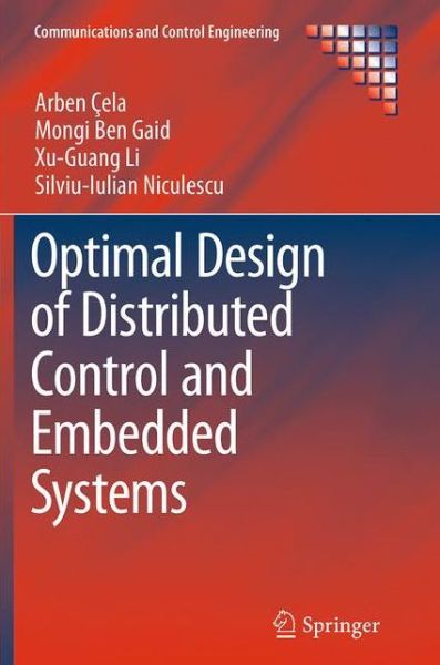 Cover for Arben Cela · Optimal Design of Distributed Control and Embedded Systems - Communications and Control Engineering (Pocketbok) [Softcover reprint of the original 1st ed. 2014 edition] (2016)