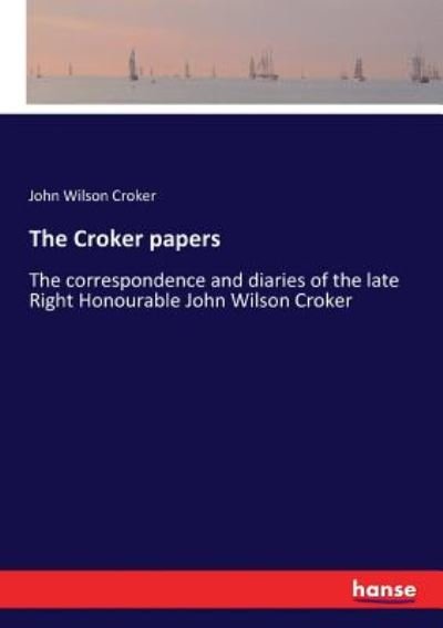 Cover for Croker · The Croker papers (Bok) (2017)
