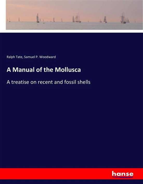 Cover for Tate · A Manual of the Mollusca (Bog) (2018)