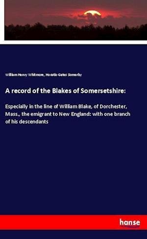 Cover for Whitmore · A record of the Blakes of Some (Book)