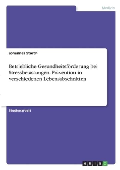 Cover for Storch · Betriebliche Gesundheitsförderun (N/A)