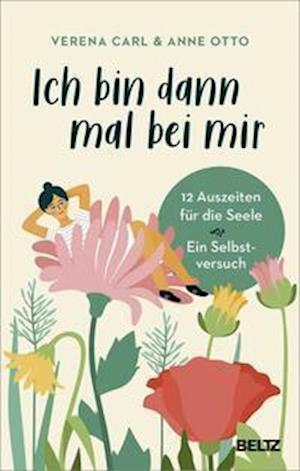 Cover for Verena Carl · Ich bin dann mal bei mir (Paperback Book) (2021)