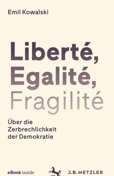 Cover for Kowalski · Liberte Egalite Fragilite (Book) (2019)