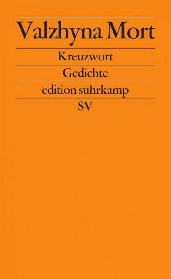 Cover for Valzhyna Mort · Edit.suhrk.12663 Mort.kreuzwort (Bok)