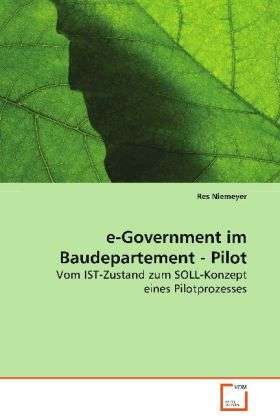 E-government Im Baudepartement - Niemeyer - Böcker -  - 9783639089639 - 