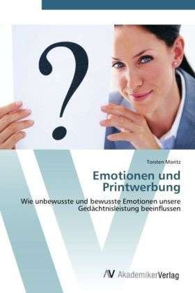 Cover for Moritz · Emotionen und Printwerbung (Book) (2012)