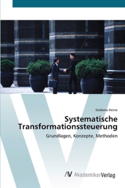 Cover for Heine · Systematische Transformationssteu (Bok) (2012)