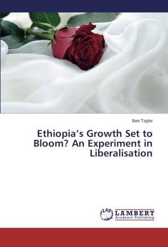 Cover for Ben Taylor · Ethiopia's Growth Set to Bloom? an Experiment in Liberalisation (Paperback Book) (2014)