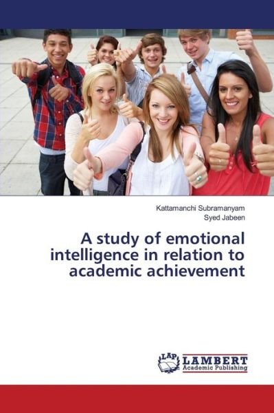 A study of emotional intell - Subramanyam - Książki -  - 9783659818639 - 28 grudnia 2015