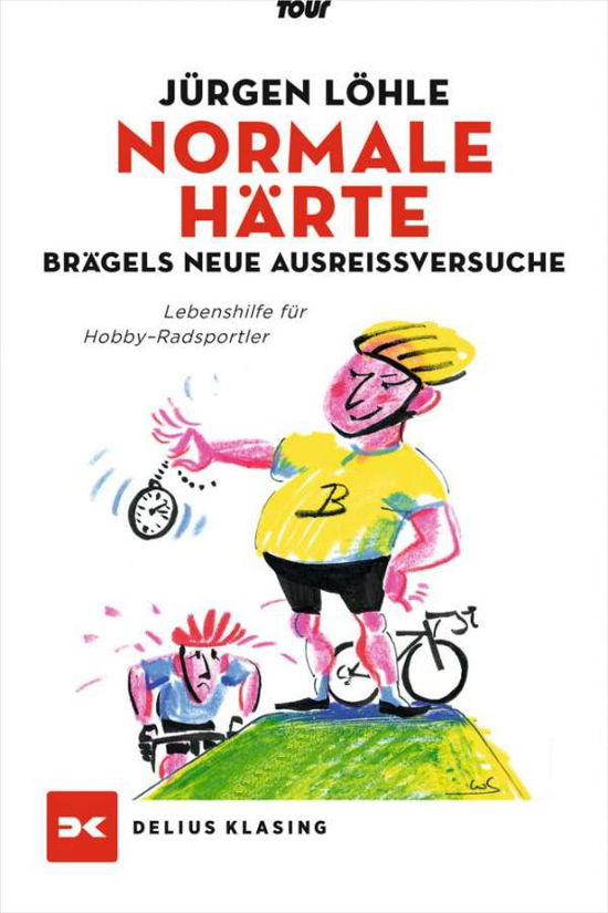 Cover for Löhle · »Normale Härte!«   Brägels neue A (Buch)