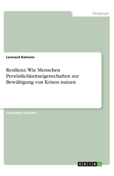 Cover for Kehrein · Resilienz. Wie Menschen Persönl (Bok)