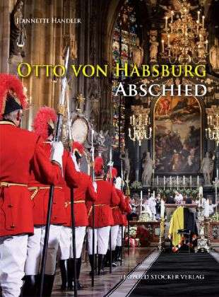 Cover for Handler · Otto von Habsburg - Abschied (Book)