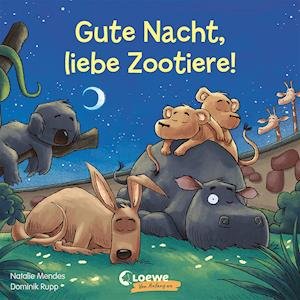 Cover for Natalie Mendes · Gute Nacht, liebe Zootiere! (Tavlebog) (2021)
