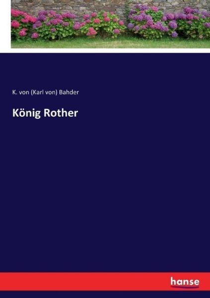 Cover for Bahder · König Rother (Buch) (2017)